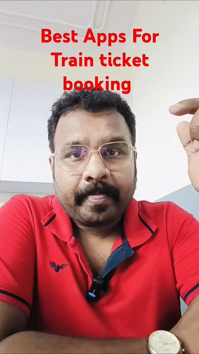 Best Apps for Booking Train Tickets (2025)