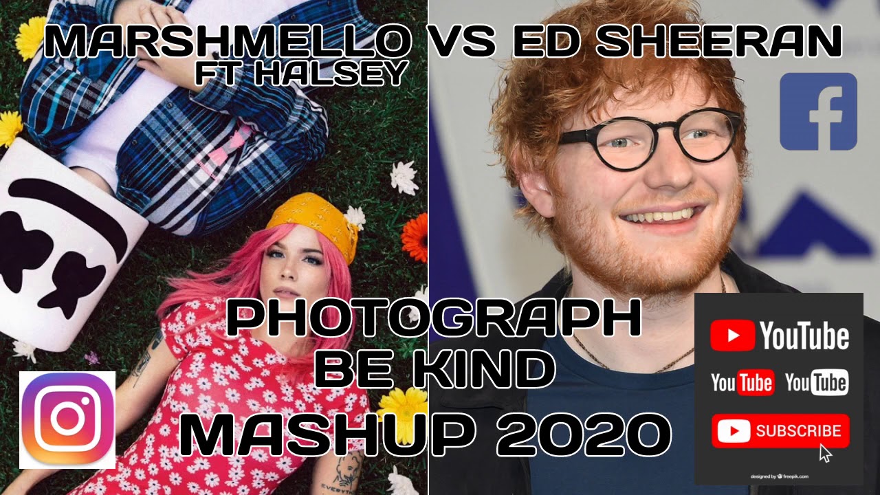 MASHUP..REMIX..MARSHMELLOW FT HALSEY VS ED SHEERAN ...