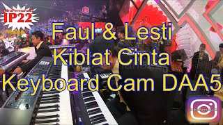 Faul feat Lesti “Kiblat Cinta” (Keyboard Cam DAA5)