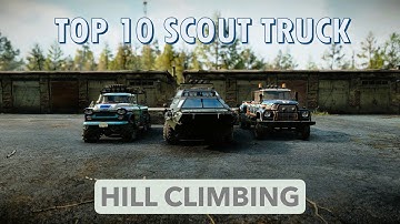 SNOWRUNNER: TOP 10 SCOUT TRUCKS FOR EXTREME HILL CLIMBING | BEST SCOUTS RANKED