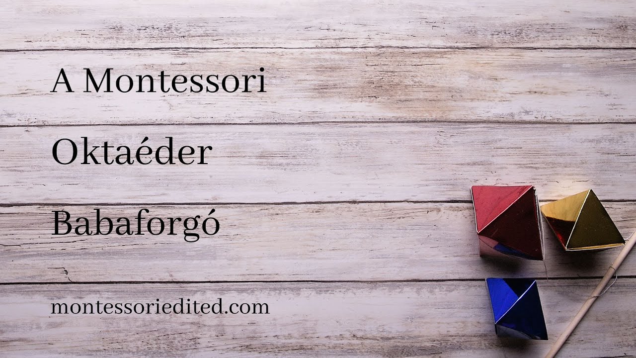 Montessori Oktaéder körforgó – Hogyan fejleszti a látást és a figyelmet 2 hónapos kortól? 🔴🟡🔵