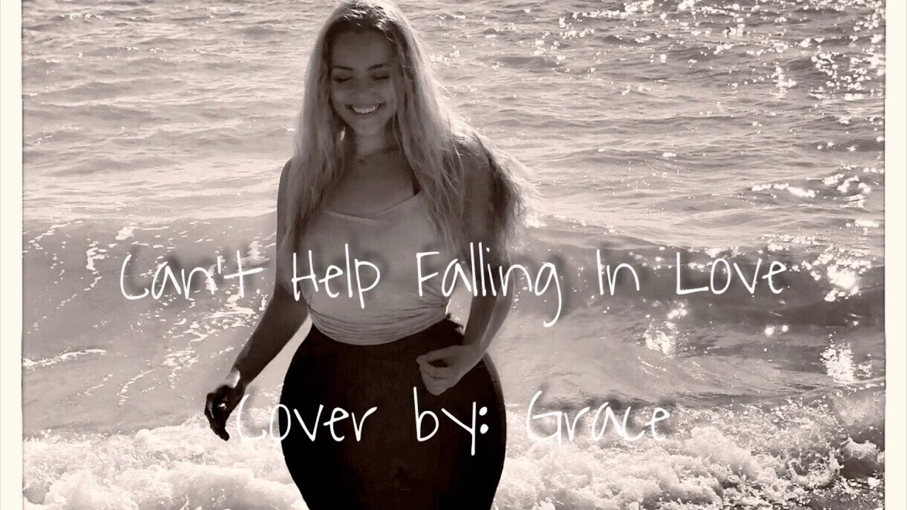 Can T Help Falling In Love Youtube