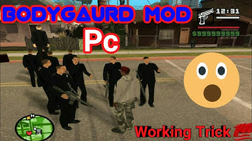 How To Install BodyGaurd Mode in Gta San Andreas