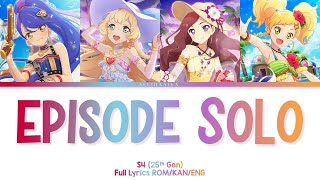 episode Solo | S4 25th Gen | Aikatsu Stars Full Lyrics ROM/KAN/ENG