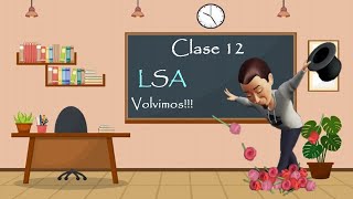 CLASE 12 DE LSA || ESTRUCTURANDO ORACIONES y REPASANDO