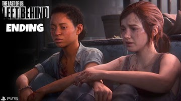 THE LAST OF US PART 1 LEFT BEHIND ENDING Gameplay Walkthrough Part 2 [PS5] | No Commentary