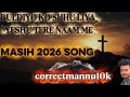 बुलदियो को शूह लिया || christian new masih song ||Released by correctmannu10k 