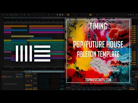 Pop/Future House Ableton Template - Timing (Duke Dumont,  Dynoro,  Marshmello, Tiësto Style)