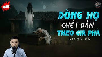 🏮Truyện Ma: DÒNG HỌ CHẾT DẦN THEO ĐÚNG THỨ TỰ TRÊN GIA PHẢ Đền Mạng Cho Tội Ác MC Đình Soạn Kể Mới