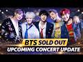 BTS Comeback Concert Sold Out — What’s Next?|Breaking: BTS Upcoming Concert Update for ARMY