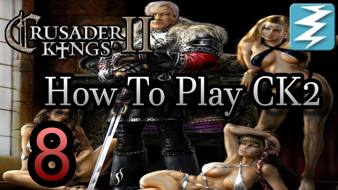 Become KING How To Play Crusader Kings II 8 FT Alex Berg CK2 