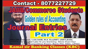 Golden rules of accounting /Journal Entries for All beginners commerce Students by Ankit Kohli