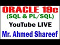 ORACLE 19C TUTORIALS BY Mr.SHAREEF