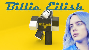 Roblox Script Showcase Episode#1365/Billie Eilish