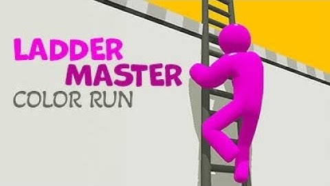 Ladder Master Runner - All Levels Gameplay Android, ios - Part 1