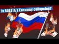 Is Russia&#39;s Economy about to Collapse?