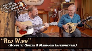Video thumbnail of ""Red Wing" | Acoustic Guitar & Mandolin Instrumental"