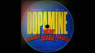 Syon, AUGUSTE, Mont Rouge, MESSINA. – Dopamine (Extended Mix)