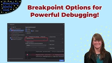 Using Breakpoint Parameters to Improve Your Debugging and Create Traces of Your Code