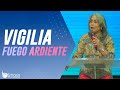 Vigilia Fuego Ardiente 2026 