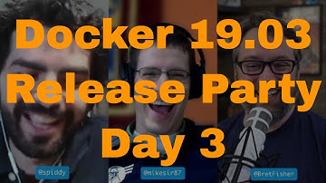 Docker 19.03 Launch Party Live (Day 3): rootless docker and docker app
