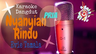 Karaoke Nyanyian Rindu - Evie Tamala-Nada Pria (Karaoke Dangdut Lirik Tanpa Vocal)