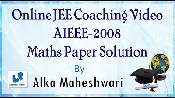 Best of all online JEE coaching video AIEEE-2008-Maths-PSS-1