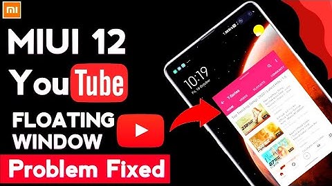 Youtube not working in Floating window|enable YouTube floating window in Miui 12|Problem solved