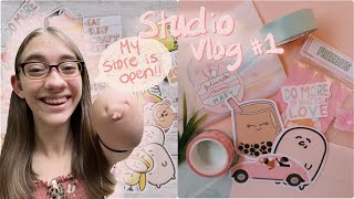 MY STORE IS OPEN! Studio Vlog #1