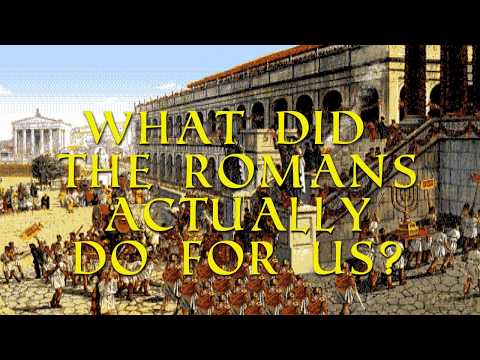 What Did The Romans Actually Do For Us?