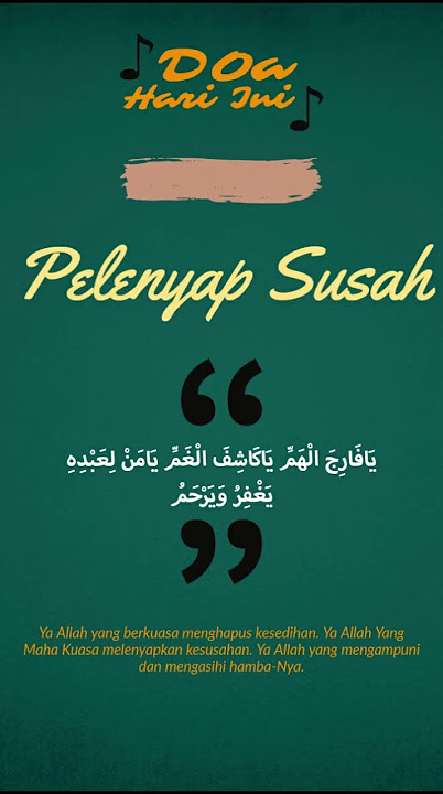 pelenyap kesusahan ( YA FARIJAL HAM YA KASYIFAL GHAM )
