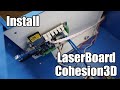 How To Install The Cohesion3D LaserBoard Into Your K40 C02 Laser
