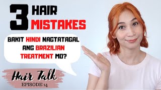 BAKIT HINDI NAGTATAGAL ANG EFFECT NG BRAZILIAN BLOWOUT? | Hair Talk by Lolly Isabel