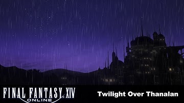 Twilight Over Thanalan - Final Fantasy XIV (Rain and Thunder for 1 Hour)