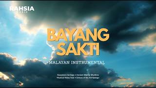 Bayang Sakti - Malayan Instrumental | Mystical Malay Percussion Fusion | Rahsia Music