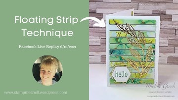 Floating Strip technique