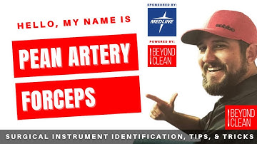 Hello, My Name is: Pean Artery Forceps | Surgical Instruments | Beyond Clean