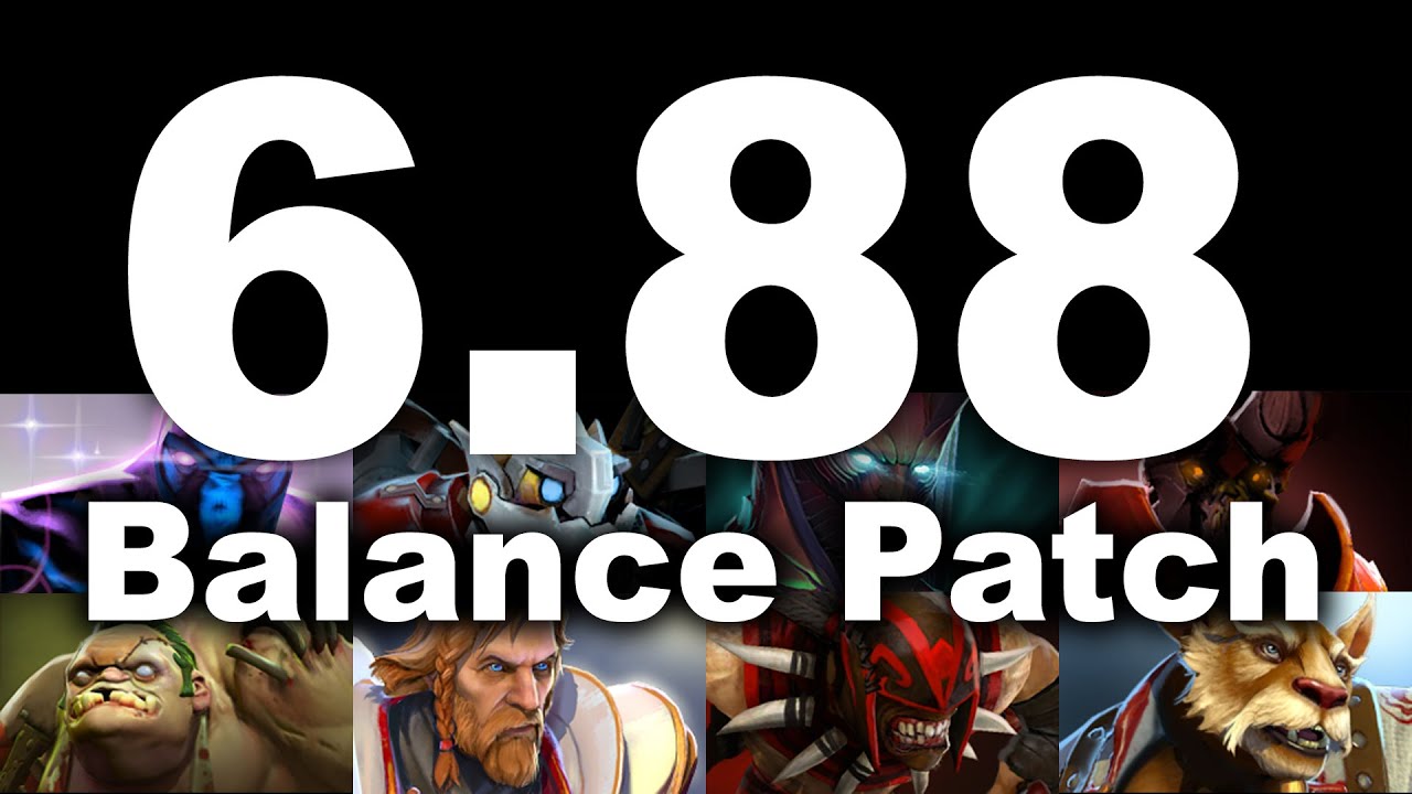 6.88 Balance Patch Dota 2