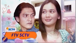 Jatuh Cinta Dengan Pembantu, Maaf Saya Khilaf | FTV SCTV
