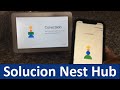 Solución configuración Nest Hub [Google]