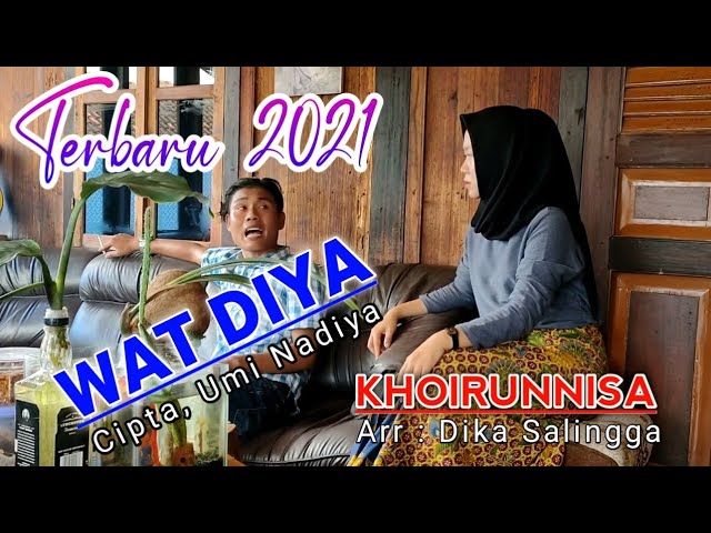 Wat Diya - Khoirunnisa (Official Video Music) Lagu lampung 2021 class=