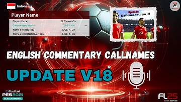 English Commentary Callnames Update V18 - PES 2021 & Football Life 2025 Mod