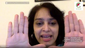 Constructing Personal Archives 2020 | Anuja Ghosalkar | Storytelling Tools | Session 2