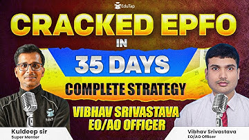 How to Prepare for UPSC EPFO Exam 2025 | UPSC EPFO Online Preparation | EPFO EO AO & APFC Prep Tips