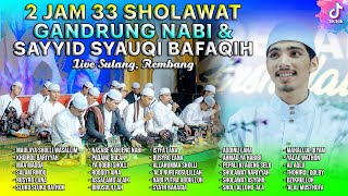 1 JAM NONSTOP 33 SHOLAWAT GANDRUNG NABI FEAT YIK SYAUQI BAFAQIL SPESIALIS NADA TINGGI PENTIT ❗