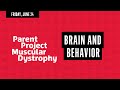 Brain and Behavior -- PPMD 2022 Annual Conference