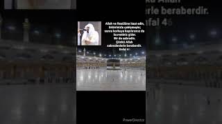 #kabe imamı şeyh bandar balilalah Enfal suresi 46. ayet