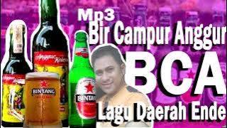 Irmawan Laba   Bir campur anggur   BCA   Lagu daerah Ende jadul