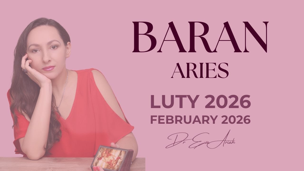 BARAN luty 2026 "Diabeł do kosza. Nowy początek. Decyzja prozdrowotna"