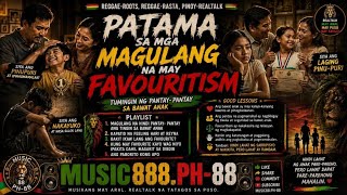 ✨️🔥MAGULANG NA MAY FAVOURITISM 🔥✨️Music88PH✨️🔥